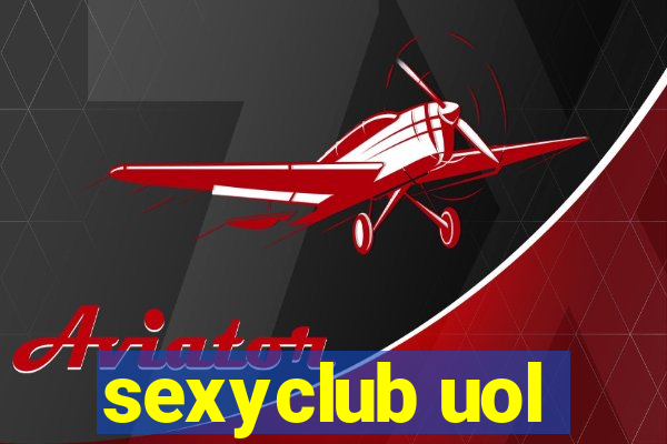 sexyclub uol